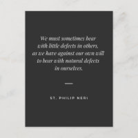 St Philip Neri Quote - Bear defects of others