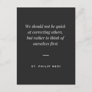 St Philip Neri Quote - Do not correct others Postcard
