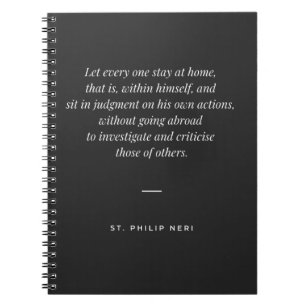 St Philip Neri Quote - Judge yourself not others Notebook