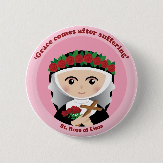 St. Rose of Lima 2 Inch Round Button (Front)