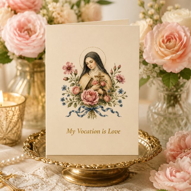 St. Thérèse My Vocation Is Love Card (Creator Uploaded)