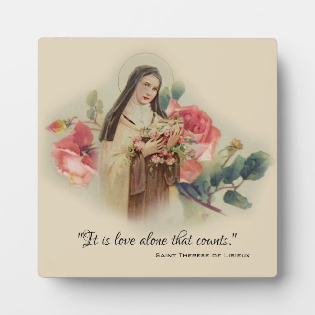 St. Therese the Little Flower Roses Quote Plaque (Front)