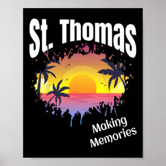 St Thomas Making Memories Matching Family Vacation Poster
