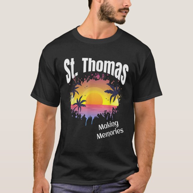 St Thomas Making Memories Matching Family Vacation T-Shirt (Front)