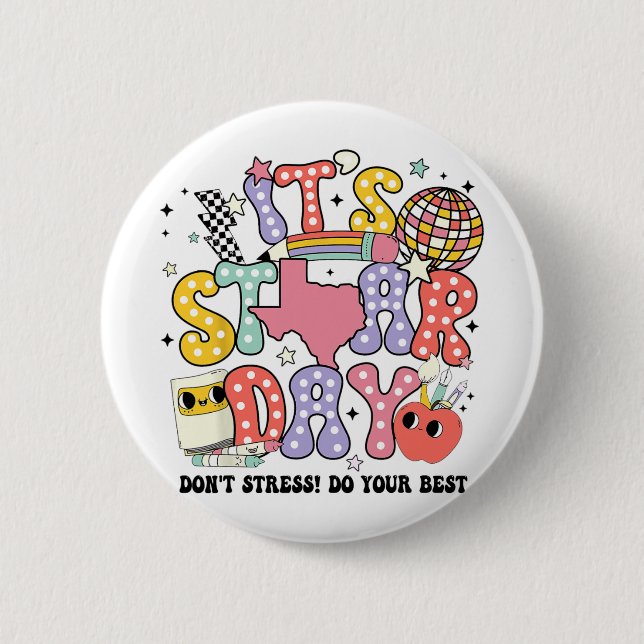 Staar Day Dont Stress Do Your Best Test Day Groovy 2 Inch Round Button (Front)