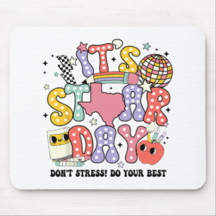 Staar Day Dont Stress Do Your Best Test Day Groovy Mouse Pad