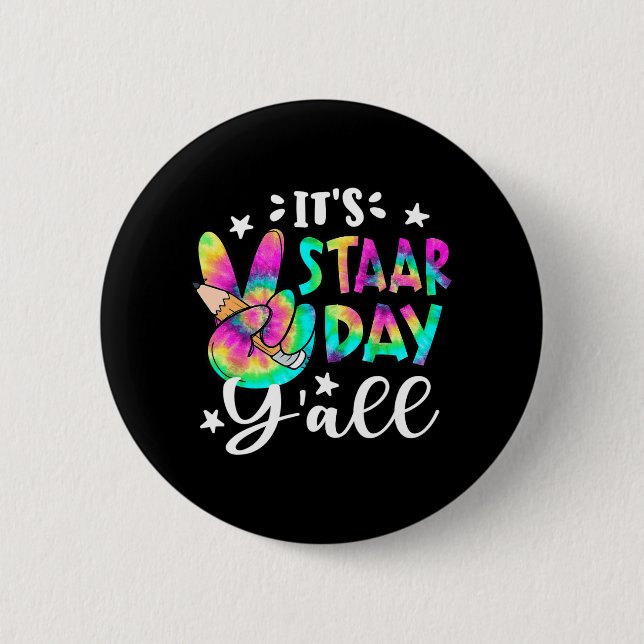 Staar Day Yall Tie Dye Peace Sign Teacher Testing  2 Inch Round Button (Front)