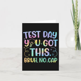 Staar State Testing Day Motivation You Got This Br Card