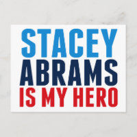 Stacey Abrams is My Hero