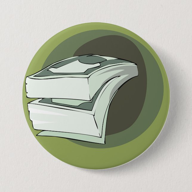 Stack of Money Cash Green Backs 3 Inch Round Button (Front)