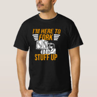 Stacker Driver Forklift Driver Stacker Saying