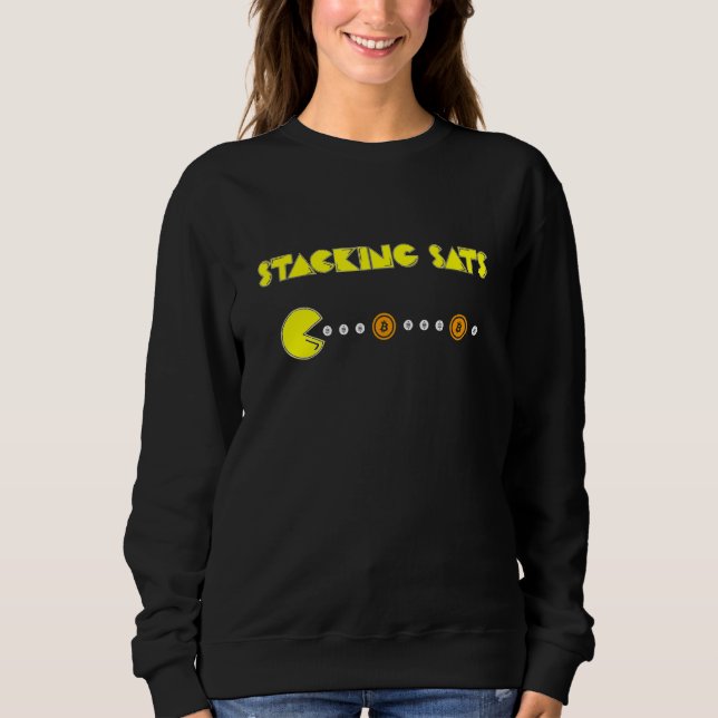 Stacking Sats Bitcoin Crypto Currency Btc Sweatshirt (Front)
