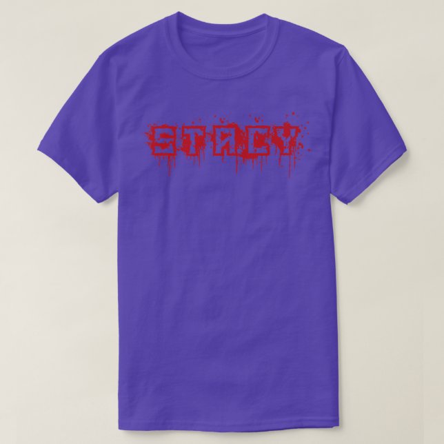 Stacy  First Name Halloween Costume Personalized  T-Shirt (Design Front)