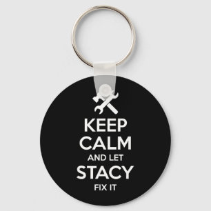 Stacy Fix Quote Funny Birthday Personalized Name Keychain