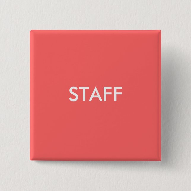 STAFF 2 INCH SQUARE BUTTON (Front)
