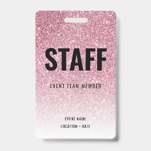 Staff Custom Event or Concert Pink Glitter Badge