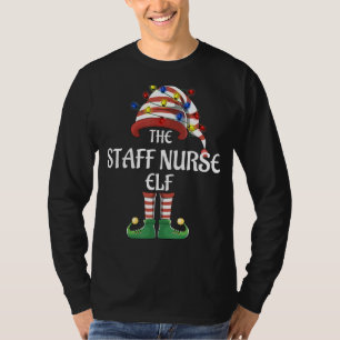 Staff Nurse Elf Lights Funny Matching Family Chris T-Shirt