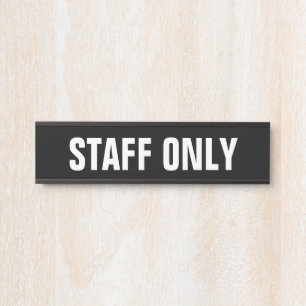 Staff Only door name plate wall signs for business