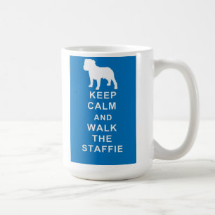 Staffie Keep Calm Walk Staffie Mug Birthday