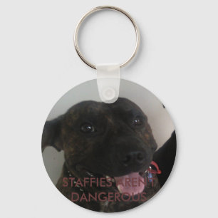 STAFFIES AREN'T DANGEROUS KEYCHAIN