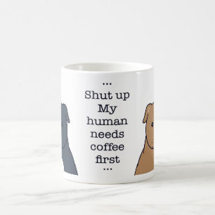 Staffordshire Bull Terrier Funny Coffee Quote Mug