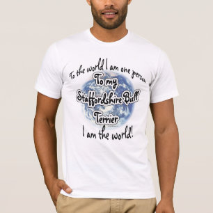 Staffordshire Terrier World 2 T-Shirt