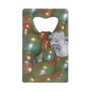 Staffy Hiding In Balloons, Credit Card Bottle Opener