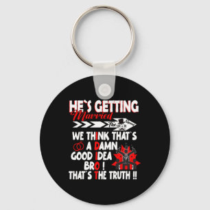 Stag Party Groom Crew Bachelor Party Hes Getting M Keychain