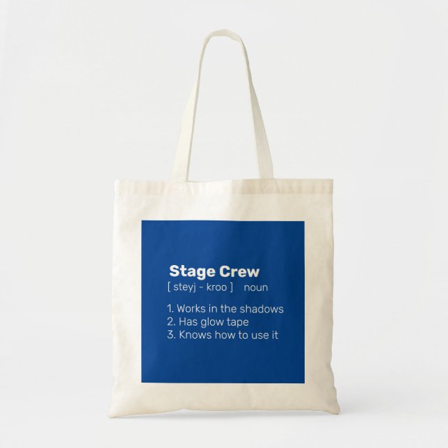 Stage Crew definition Tote Bag (Front)
