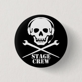 Stage Crew (Skull and Crosspodgers - Badge) 1 Inch Round Button