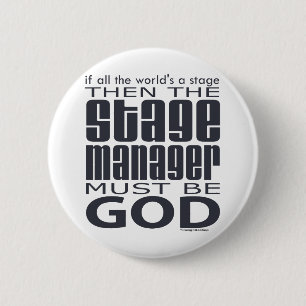 Stage Manager God 2 Inch Round Button