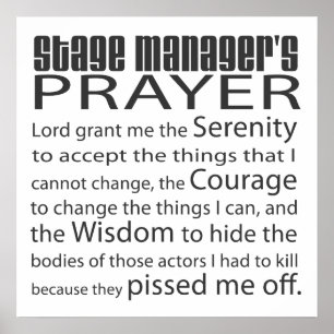 Stage Manager's Prayer Poster