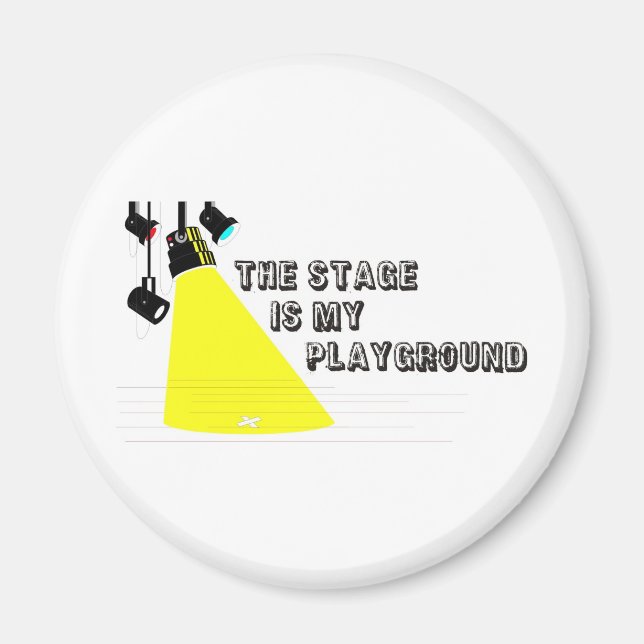 StageIsMyPlayground Magnet (Front)