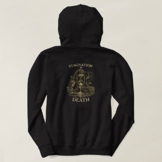 Stagnation is Death Hoodie