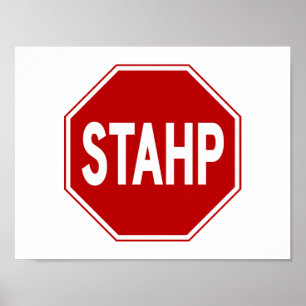 STAHP! Sign