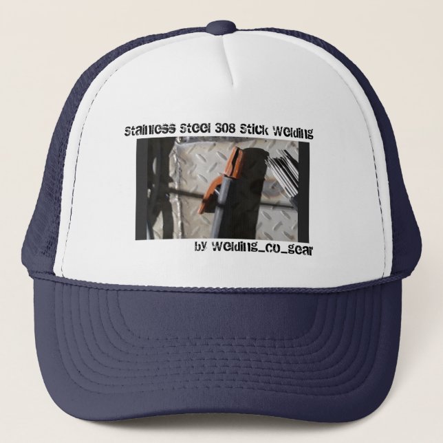 Stainless Steel 308 stick welding trucker style Hat (Front)
