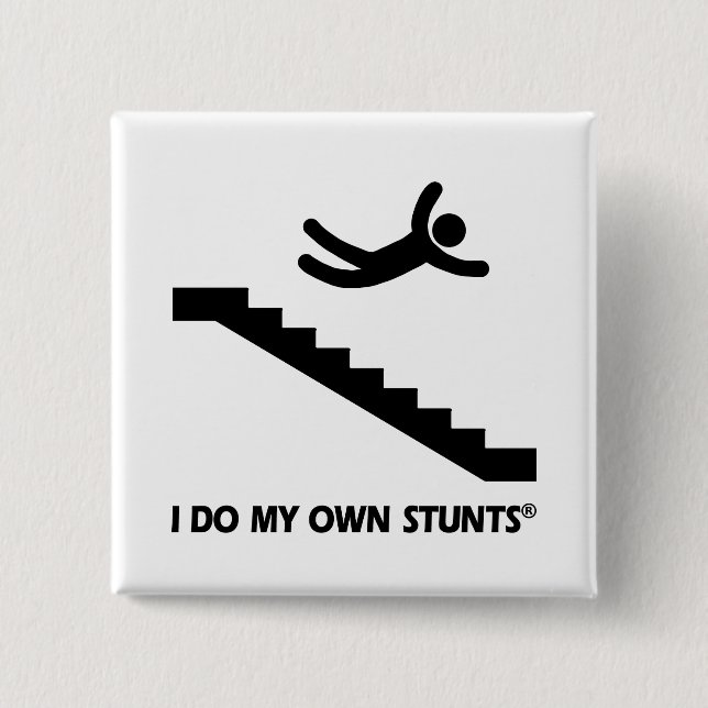 Stairs My Own Stunts 2 Inch Square Button (Front)