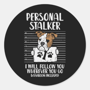 Stalker English Bulldog Fun Classic Round Sticker