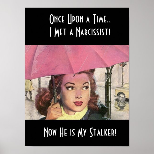 Stalker stalk Narc Narcissist Abuse NPD Fairytale Poster (Front)