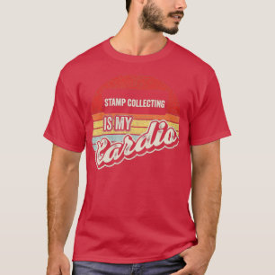 Stamp Collecting Is My Cardio Vintage Retro Stamp  T-Shirt