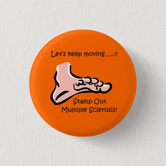 Stamp Out Multiple Sclerosis Button (Front)