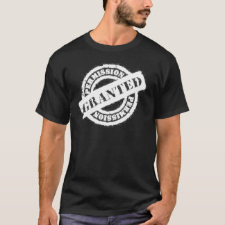 stamp permission granted white T-Shirt