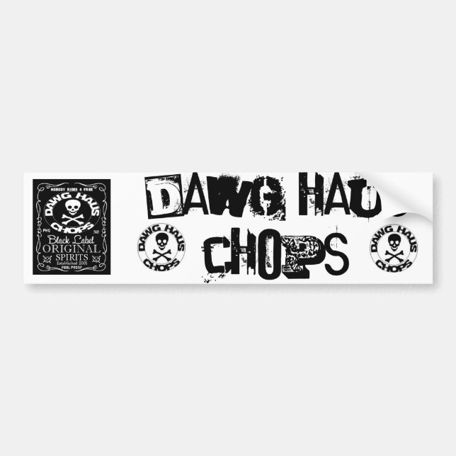 stamp, stamp, DHCW, DAWG HAUS CHOPS Bumper Sticker (Front)