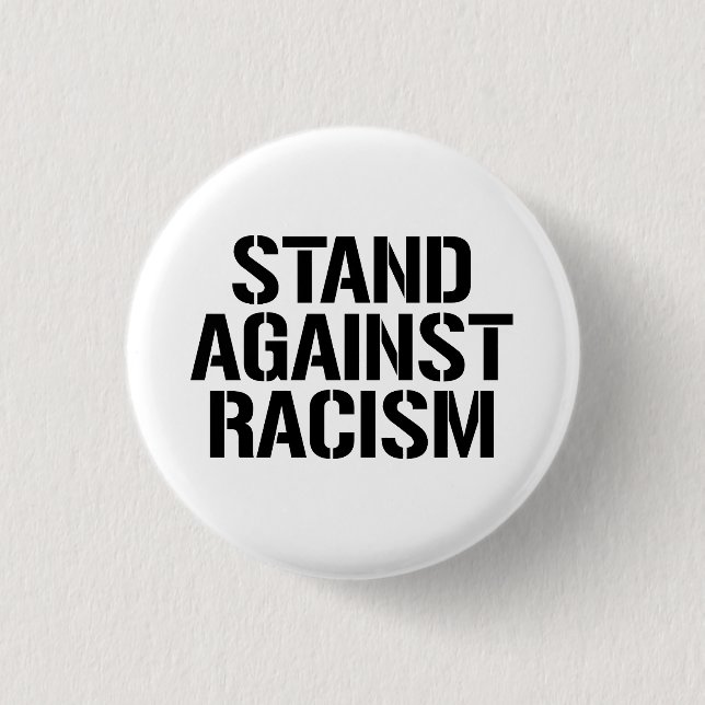 Stand Against Racism 1 Inch Round Button (Front)