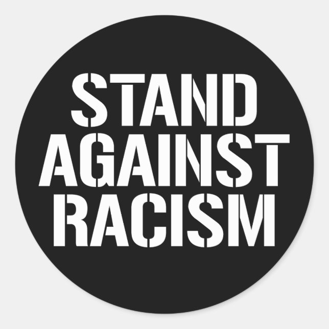 Stand Against Racism Classic Round Sticker (Front)