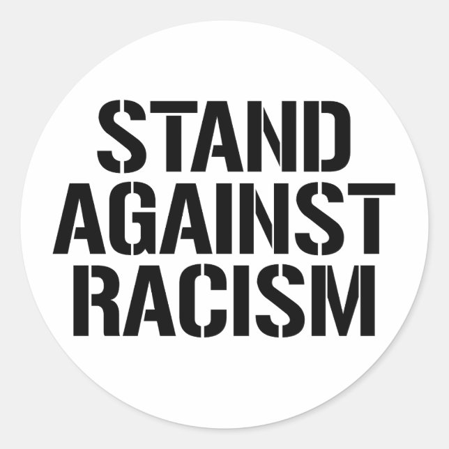 Stand Against Racism Classic Round Sticker (Front)