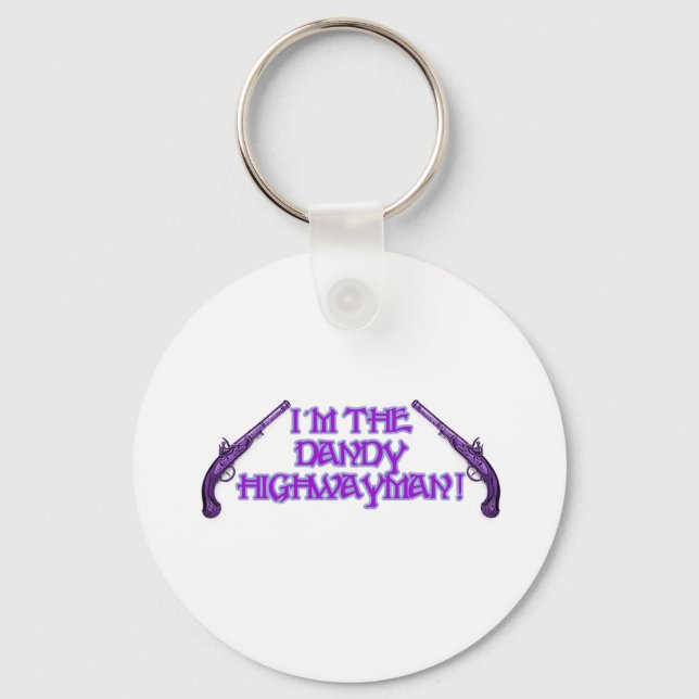 Stand and Deliver! Keychain (Front)