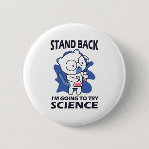 Stand Back - Adorable Cat Scientist Experimenting  2 Inch Round Button