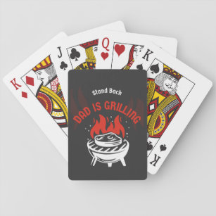 Stand Back Dad Is Grilling Funny Fathers Day BBQ Playing Cards