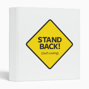 Stand Back (Dad's Cooking) Binder